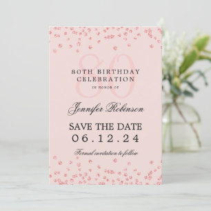 80th Birthday Rose Gold Save Date Confetti Blush Invitation