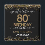 80th Birthday Save the Date Magnet<br><div class="desc">Elegant Faux gold glitter with shimmering confetti highlights on the top and bottom border. All text is adjustable and easy to change for your own party needs. Great elegant 80th birthday template design. Save the date magnet reminder.</div>