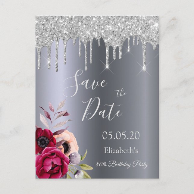 80th birthday silver glitter drips Save the Date Postcard (Front)