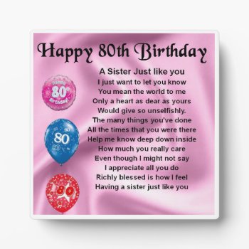80th  Birthday Sister Poem Plaque by Lastminutehero at Zazzle