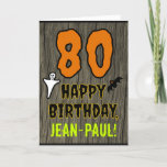 80th Birthday: Spooky Halloween Theme, Custom Name Card<br><div class="desc">The front of this spooky and scary Halloween birthday themed greeting card design features a large number "80", along with the message "HAPPY BIRTHDAY, ", and a custom name. There are also depictions of a bat and a ghost on the front. The inside features a customized birthday greeting message, or...</div>