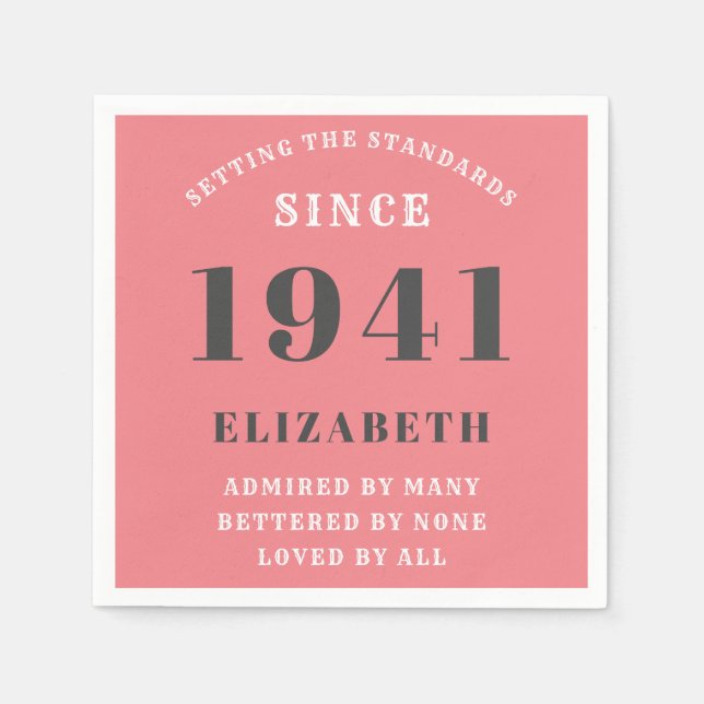 80th Birthday Standards Born 1941 Pink Add Name Napkins (Front)