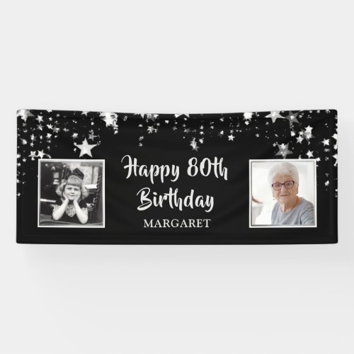 80th Birthday Stars Photo Personalized Banner - Honor and celebrate the 80-year-old and/or welcome party guests with this black and silver star themed bithday banner sign personalized with two photos (perhaps THEN and NOW photos) and their name. The title is editable for ANY birthday. PHOTO TIP:  For fastest/best results, choose a photo with the subject in the middle and/or pre-crop it to a square shape BEFORE uploading. Contact the designer via Zazzle Chat or makeitaboutyou@gmail.com if you’d like this design modified, on another product or would like coordinating items.