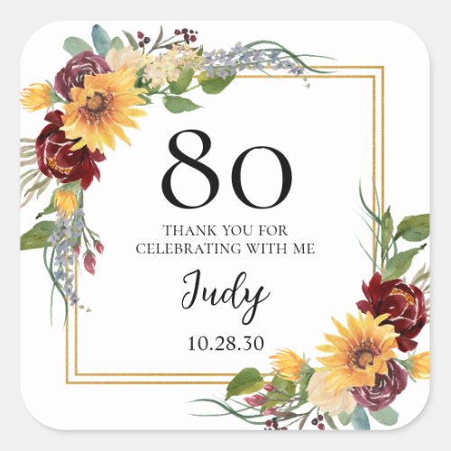 80th Birthday Sunflowers Thank You Square Sticker