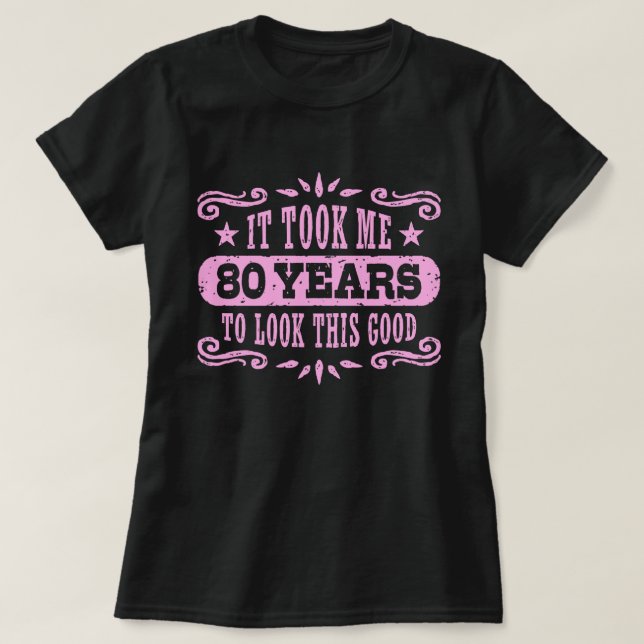 80th Birthday T-Shirt (Design Front)