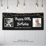80th Birthday Then & Now Photos Lights Black Banner<br><div class="desc">Celebrate any age birthday (shown for an 80th) with this custom text and color banner sign (shown in black and white) featuring 2 photos with a border of gold and white string lights. ASSISTANCE: For help with design modification or personalization, color change, resizing, transferring the design to another product or...</div>
