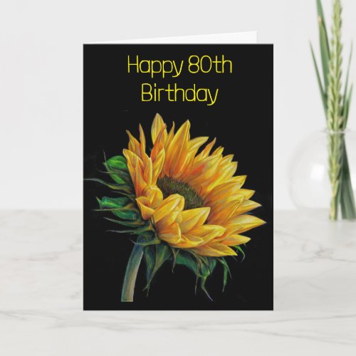 80th BIRTHDAY with BEAUTIFUL SUNFLOWER Card