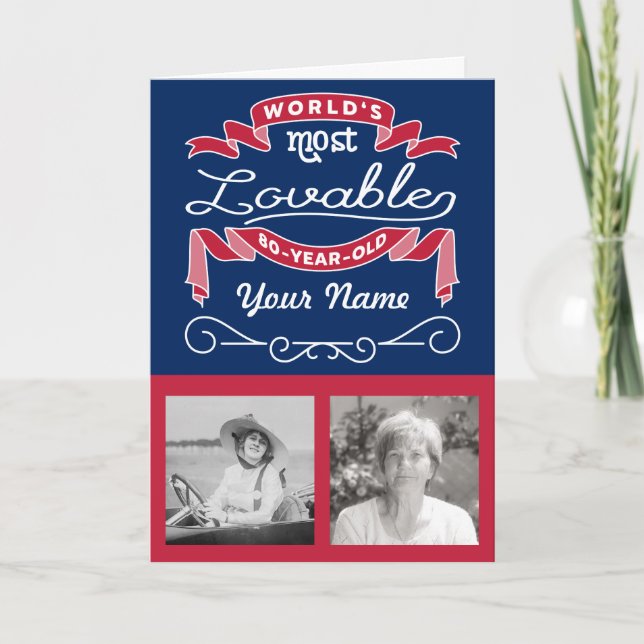 80th Birthday World’s Most Lovable 80-Year-Old Card (Front)
