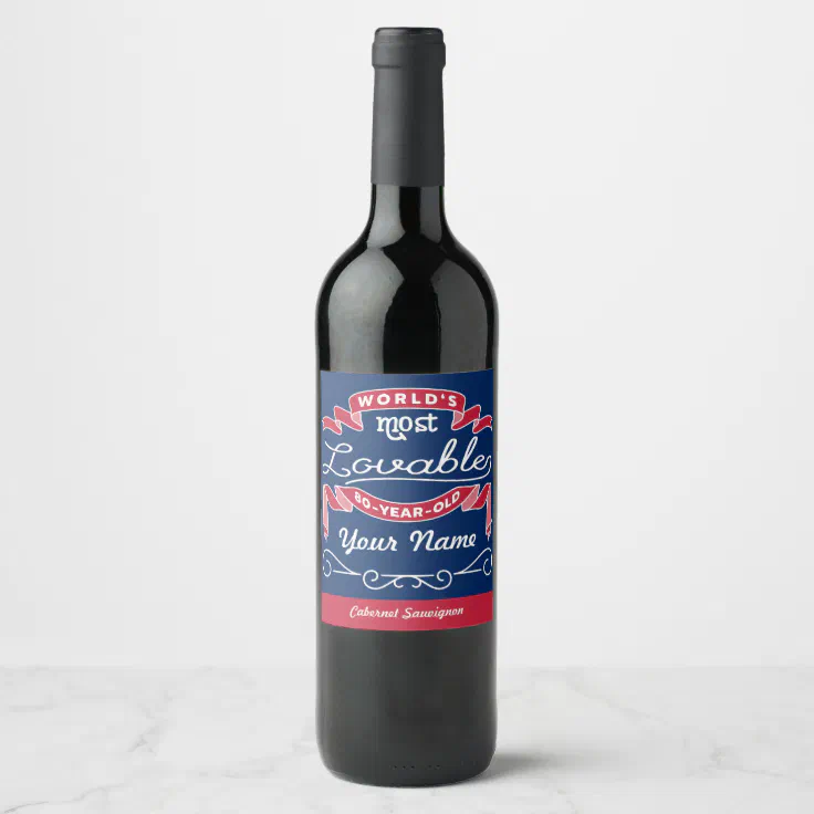 80th Birthday World’s Most Lovable 80-Year-Old Wine Label | Zazzle