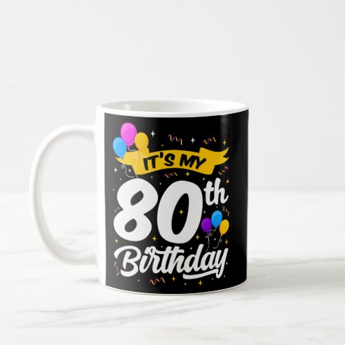 80Th Eightieth Bday 80 Years Eighty 1941 Py Coffee Mug