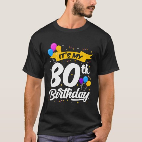 80Th Eightieth Bday 80 Years Eighty 1941 Py T_Shirt
