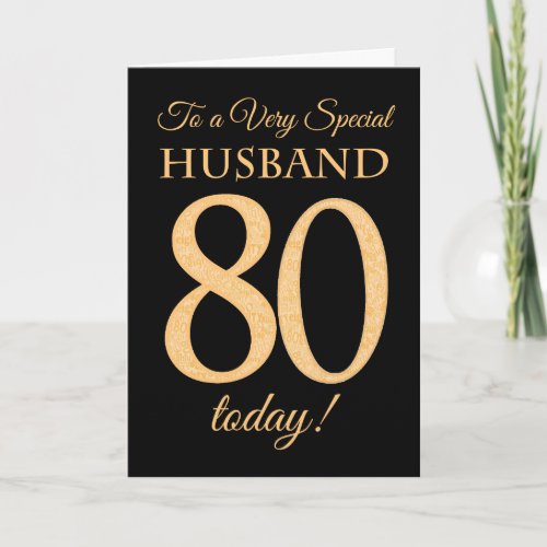 80th Gold_effect on Black for Husband Birthday Card