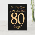 80th Gold-effect on Black, Grandfather Birthday Card<br><div class="desc">A chic 80th Birthday Card for a 'Very Special Grandfather',  with a number 80 composed of gold-effect numbers and the word 'Grandfather',  in gold-effect,  on a black background. The inside message,  which you can change if you wish,  is 'Happy Birthday'</div>