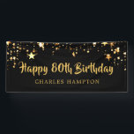 80th Happy Birthday Black Gold Stars or Your Text Banner<br><div class="desc">Celebrate the 80-year-old man or woman with this festive black and gold themed banner with gold stars. All text is editable to change as desired. Contact the designer if you’d like this design modified,  on another product or would like coordinating items.</div>