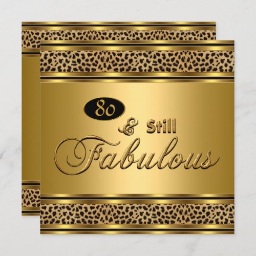 80th Still Fabulous Birthday Gold Leopard Image Invitation