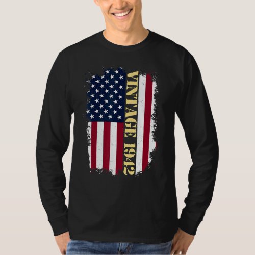 81 Year Old Vintage US Flag 1942 American Flag 81s T_Shirt