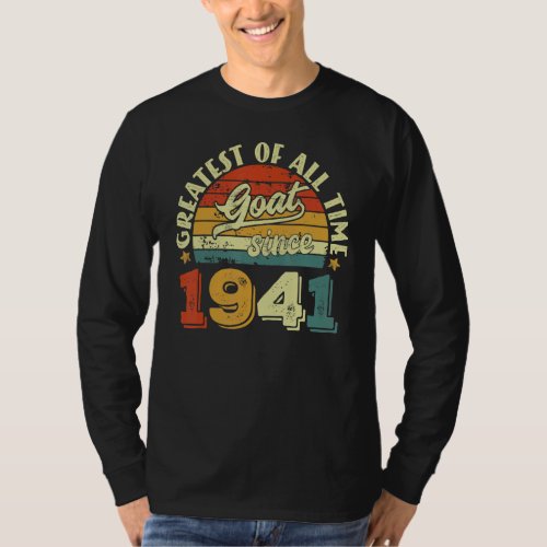 81st Birthday 81 Years Old GOAT Since 1941 T_Shirt