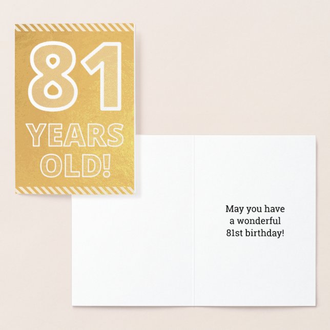 81st Birthday: Bold "81 YEARS OLD!" Gold Foil Card (Display)