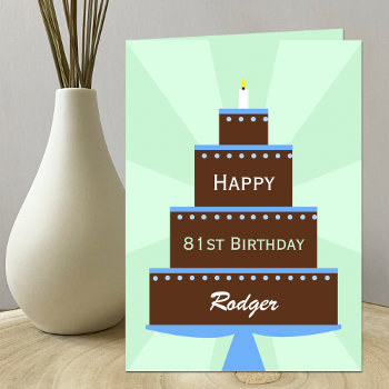 81st  Birthday Card Cake And Custom Name by KathyHenis at Zazzle