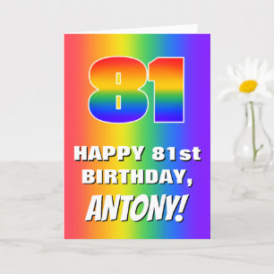 81st Birthday: Colorful, Fun Rainbow Pattern # 81 Card