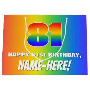 81st Birthday: Colorful, Fun Rainbow Pattern # 81 Large Gift Bag