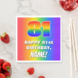 [ Thumbnail: 81st Birthday: Colorful, Fun Rainbow Pattern # 81 Napkins ]