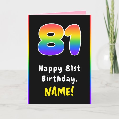 81st Birthday Colorful Rainbow  81 Custom Name Card