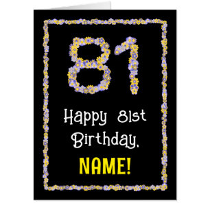 81st Birthday: Floral Flowers Number “81” + Name Card
