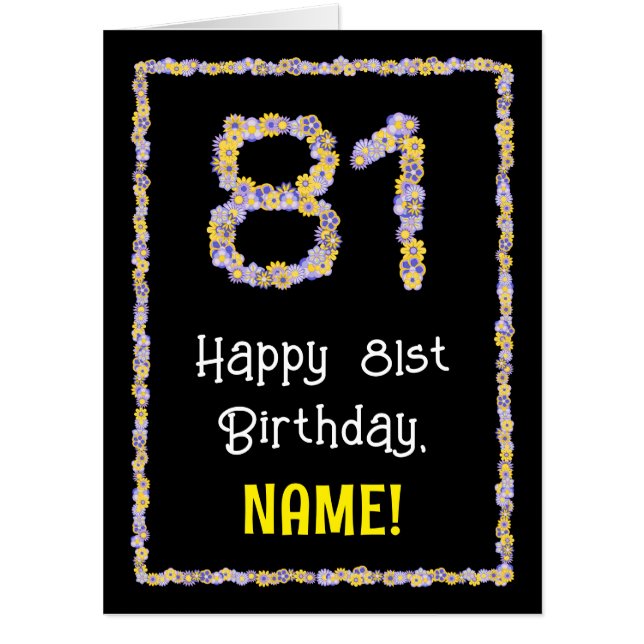 81st Birthday: Floral Flowers Number “81” + Name Card (Front)