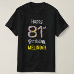 [ Thumbnail: 81st Birthday: Floral Flowers Number “81” + Name T-Shirt ]