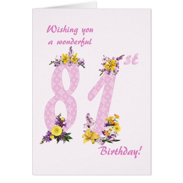 81st Birthday Flower Decorated Numbers Cards (Front)