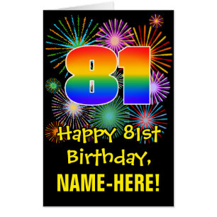 81st Birthday: Fun Fireworks Pattern & Rainbow 81 Card
