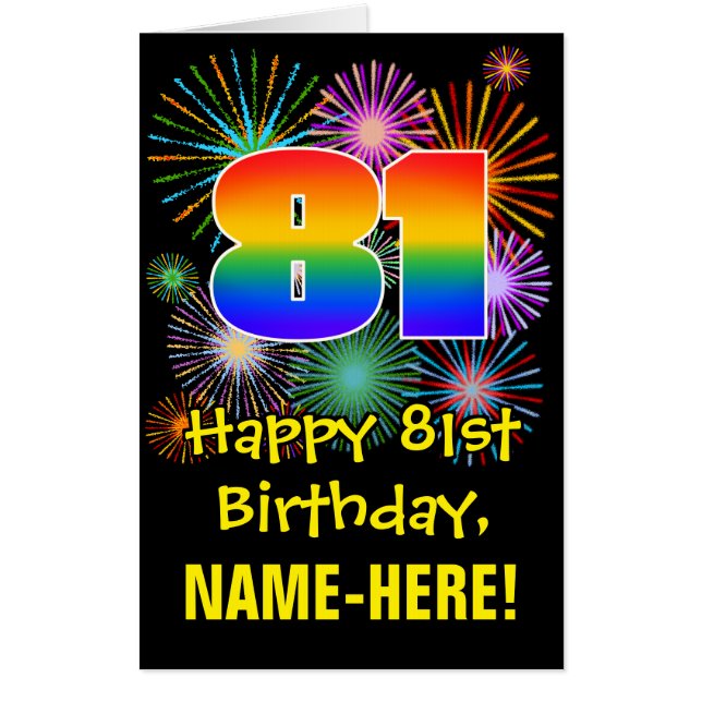 81st Birthday: Fun Fireworks Pattern & Rainbow 81 Card (Front)