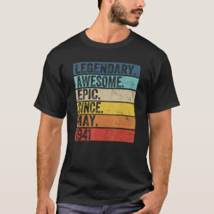 81st Birthday Legendary Awesome Epic Since May 194 T-Shirt