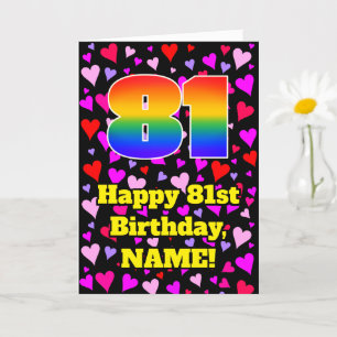 81st Birthday: Loving Hearts Pattern, Rainbow # 81 Card