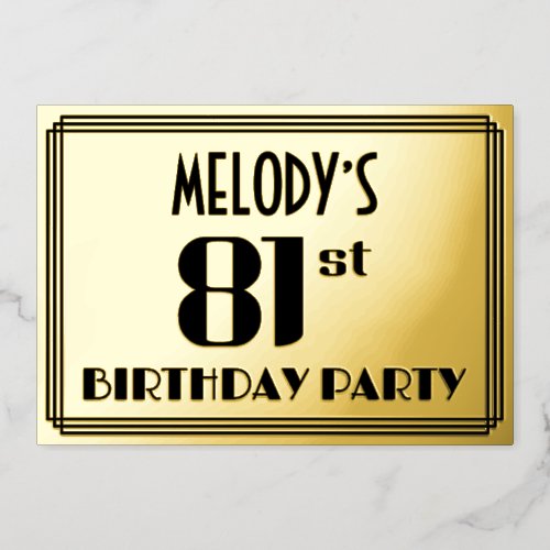 81st Birthday Party Art Deco Look 81 and Name Foil Invitation