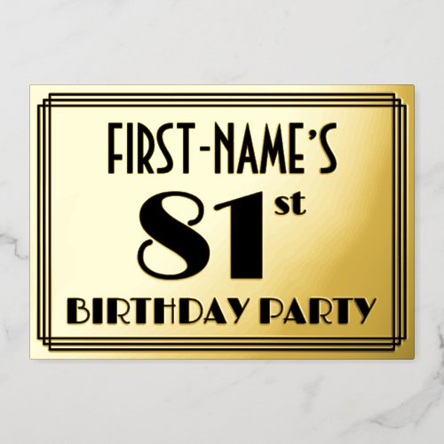 81st Birthday Party  Art Deco Look 81  Name Foil Invitation