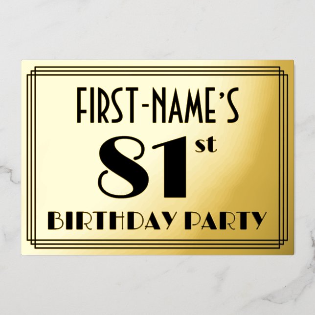 81st Birthday Party — Art Deco Look “81” + Name Foil Invitation (Front)