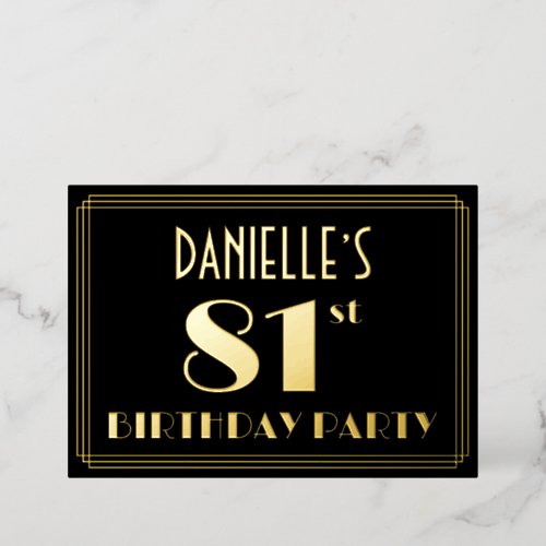 81st Birthday Party Art Deco Look 81 w Name Foil Invitation