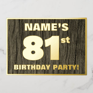 81st Birthday Party: Bold, Faux Wood Grain Pattern Foil Invitation