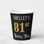 [ Thumbnail: 81st Birthday Party — Fancy Script, Faux Gold Look Paper Cups ]