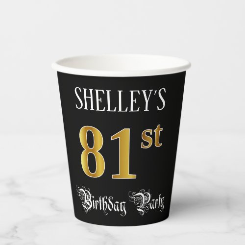 81st Birthday Party  Fancy Script Faux Gold Look Paper Cups