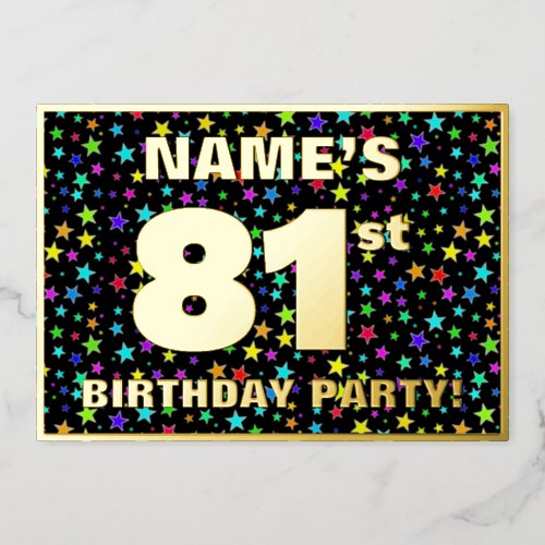81st Birthday Party  Fun Colorful Stars Pattern Foil Invitation