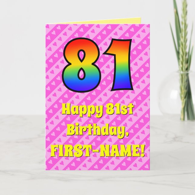 81st Birthday: Pink Stripes & Hearts, Rainbow # 81 Card (Front)