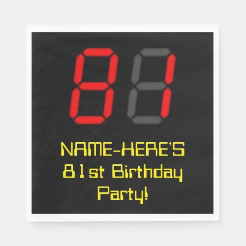 81st Birthday Red Digital Clock Style 81  Name Napkins