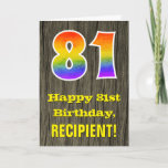 [ Thumbnail: 81st Birthday: Rustic Faux Wood Look, Rainbow "81" Card ]