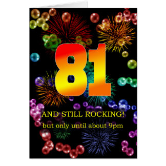 81st Birthday Still Rocking