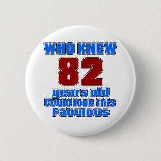 82 Birthday designs Pinback Button