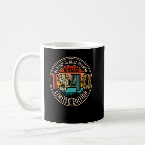 82 Years Of Being Awesome 1940 Original Parts 82nd Coffee Mug