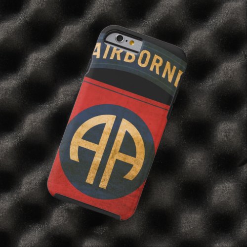 82nd Airborne Distressed Division Patch iPhone 6 Tough iPhone 6 Case